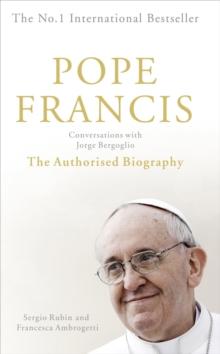 Pope Francis: Conversations with Jorge Bergoglio