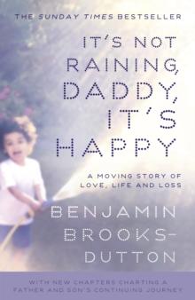 It's Not Raining, Daddy, It's Happy