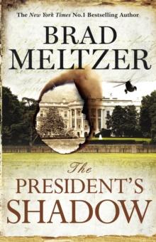 The President's Shadow : The Culper Ring Trilogy 3