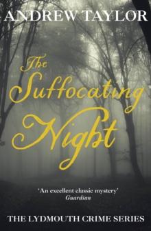 The Suffocating Night : The Lydmouth Crime Series Book 4