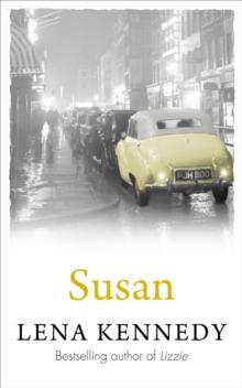 Susan : A gripping tale of grit and fortitude that exposes the seedy underbelly of London's East End