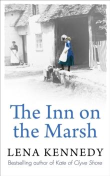 The Inn On The Marsh : A fascinating story of scandal, betrayal and debauchery