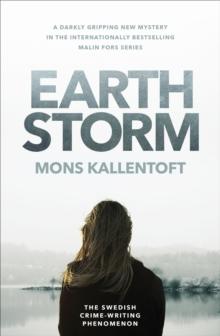 Earth Storm : The new novel from the Swedish crime-writing phenomenon