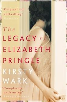 The Legacy of Elizabeth Pringle : a story of love and belonging