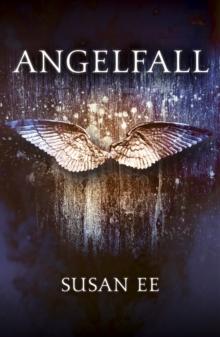 Angelfall : Penryn and the End of Days Book One