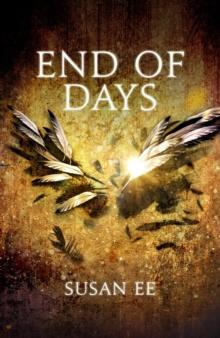 End of Days : Penryn and the End of Days Book Three