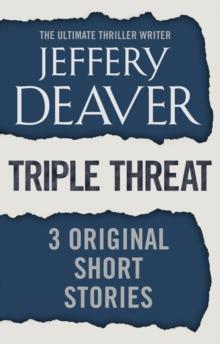 Triple Threat : Three Original Short Stories