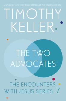 The Two Advocates : The Encounters With Jesus Series: 7