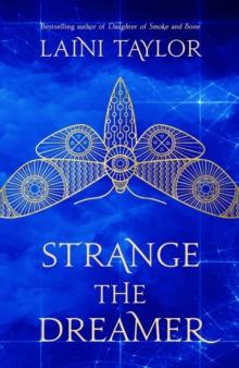 Strange the Dreamer : The magical international bestseller