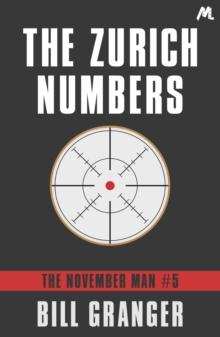 The Zurich Numbers : The November Man Book 5