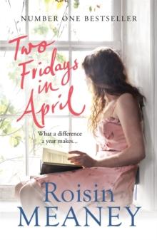 Two Fridays in April : a moving, heartfelt story about mothers and daughters, healing and hope