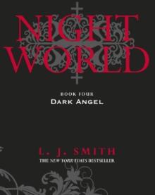 Night World: Dark Angel : Book 4