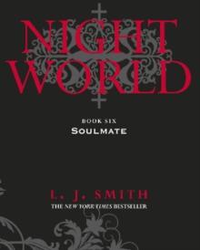 Night World: Soulmate : Book 6