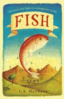 Fish : A refugee's story of hope and survival