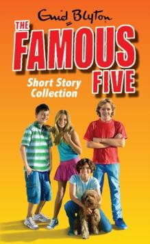 The Famous Five Short Story Collection