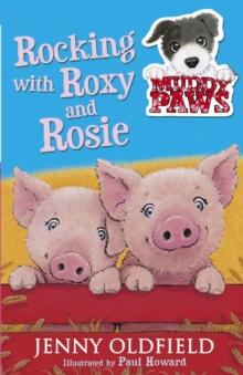 Rocking with Roxy and Rosie : Book 3