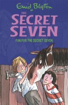 Secret Seven: Fun For The Secret Seven : Book 15