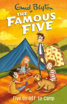 Five Go Off To Camp : Book 7