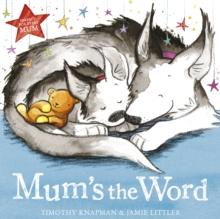 Mum's the Word