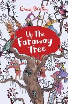 Up the Faraway Tree : Book 4