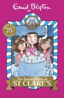 The Second Form at St Clare's : Book 4