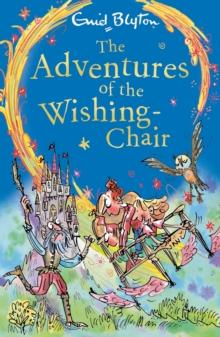 The Adventures of the Wishing-Chair : Book 1