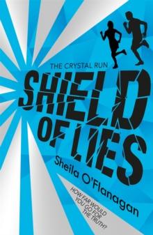 Crystal Run: Shield Of Lies : Book 2