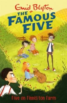 Famous Five: Five On Finniston Farm : Book 18