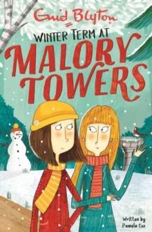 Malory Towers: Winter Term : Book 9