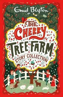 The Cherry Tree Farm Story Collection