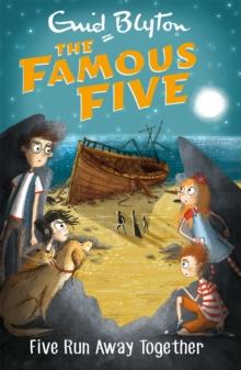 Famous Five: Five Run Away Together : Book 3