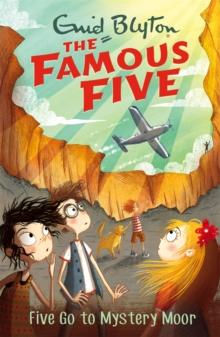 Famous Five: Five Go To Mystery Moor : Book 13