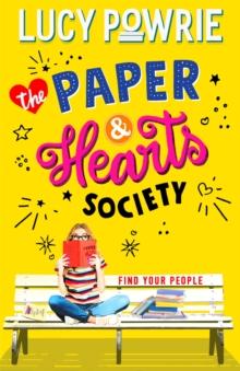 The Paper & Hearts Society: The Paper & Hearts Society : Book 1