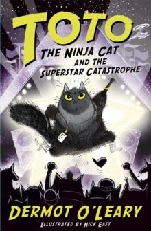 Toto The Ninja Cat And The Superstar Catastrophe : Book 3