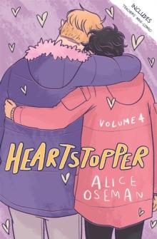 Heartstopper Volume 4 : The bestselling graphic novel, now on Netflix!