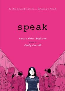 Speak : The Graphic Novel