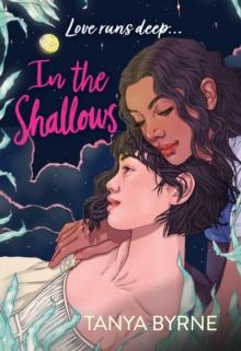 In the Shallows : YA slow-burn sapphic romance that will make you swoon! By author of TikTok must-read AFTERLOVE