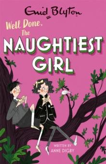 The Naughtiest Girl: Well Done, The Naughtiest Girl : Book 8