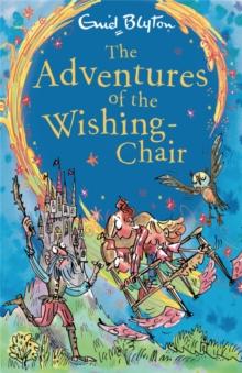 The Adventures Of The Wishing-Chair : Book 1