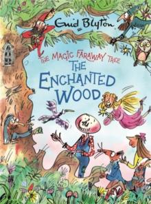 The Magic Faraway Tree: The Enchanted Wood Deluxe Edition : Book 1