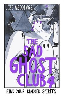 The Sad Ghost Club Vol 4 : Find Your Kindred Spirits