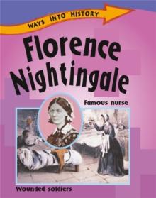 Ways Into History: Florence Nightingale