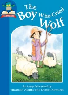 The Boy Who Cried Wolf