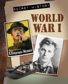 Secret History: World War I