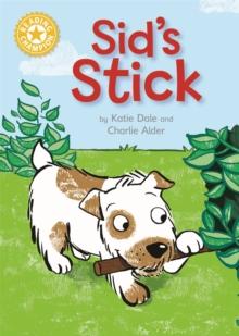 Reading Champion: Sid's Stick : Independent Reading Yellow 3