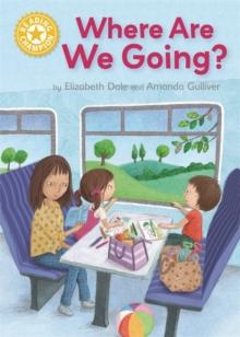 Reading Champion: Where Are We Going? : Independent Reading Yellow 3