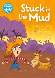 Reading Champion: Stuck in the Mud : Independent Reading Blue 4