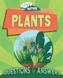 Curious Nature: Plants