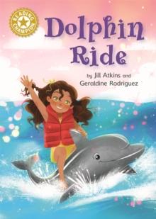 Reading Champion: Dolphin Ride : Independent Reading Gold 9