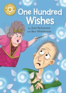 Reading Champion: One Hundred Wishes : Independent Reading Gold 9